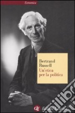 Un'etica per la politica libro