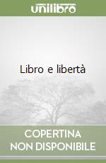Libro e libertà