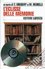 L'eclisse delle memorie libro