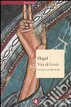 Vita di Gesù libro