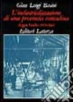 L'industrializzazione di una provincia contadina. Reggio Emilia (1861-1940) libro