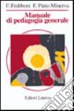 Manuale di pedagogia generale libro