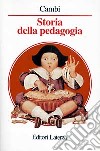 Storia della pedagogia libro di Cambi Franco