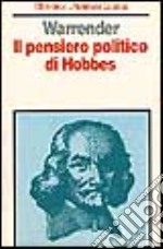 Il pensiero politico di Hobbes libro