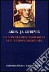 La nascita dell'individuo nell'Europa medievale libro di Gurevic Aron Jakovlevic Castelli C. (cur.)