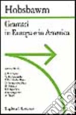 Gramsci in Europa e in America libro