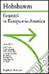 Gramsci in Europa e in America libro