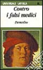 Contro i falsi medici. Sette autodifese libro