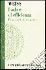 I salari di efficienza. Una teoria della disoccupazione libro