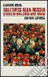 Dall'Urss alla Russia. Storia di una crisi non finita (1964-1994) libro di Boffa Giuseppe