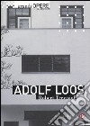 Adolf Loos. Ediz. illustrata libro di Trevisiol Robert