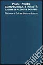 Conoscenza e realtà. Saggio di filosofia positiva libro