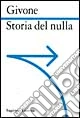 Storia del nulla