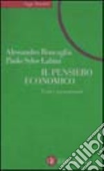 Il pensiero economico. Temi e protagonisti libro