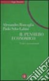 Il pensiero economico. Temi e protagonisti libro