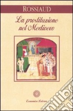 La prostituzione nel Medioevo