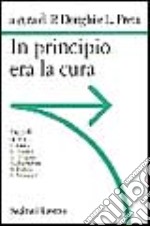 In principio era la cura libro