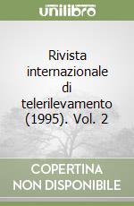 Rivista internazionale di telerilevamento (1995). Vol. 2 libro