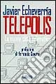 Telepolis. La nuova città telematica