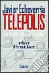 Telepolis. La nuova città telematica libro