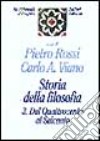 Storia della filosofia. Vol. 3: Dal Quattrocento al Seicento libro di Rossi P. (cur.) Viano C. A. (cur.)