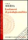 Fondamenti di psicologia analitica libro