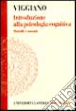 Introduzione alla psicologia cognitiva. Modelli e metodi