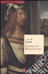 L'uomo del Rinascimento libro