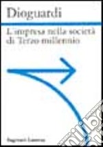 L'impresa nella società di terzo millennio libro