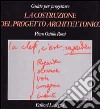 La costruzione del progetto architettonico libro di Rossi Piero O.