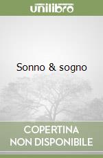 Sonno & sogno libro