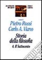 Storia della filosofia. Vol. 4: Il Settecento libro