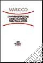 L'amministrazione della statistica nell'Italia unita libro