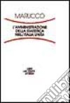 L'amministrazione della statistica nell'Italia unita libro