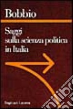 Saggi sulla scienza politica in Italia libro