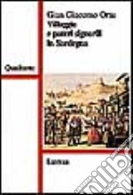 Villaggio e poteri signorili in Sardegna. Profilo storico della comunità rurale medievale e moderna libro