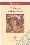 L'Europa della preistoria libro di Renfrew Colin