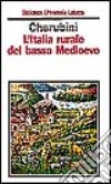 L'Italia rurale del basso Medioevo libro