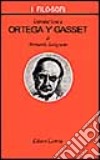 Introduzione a Ortega y Gasset libro di Savignano Armando