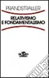 Relativismo e fondamentalismo libro