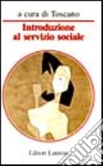 Introduzione al servizio sociale libro