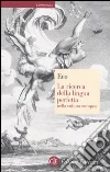 La ricerca della lingua perfetta nella cultura europea libro di Eco Umberto