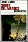 Storia del paradiso libro di Russell Jeffrey B.