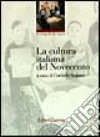 La cultura italiana del Novecento libro di Stajano C. (cur.)