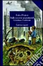 Dalle caverne ai grattacieli. Gli italiani e l'ambiente libro