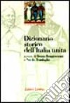 Dizionario storico dell'Italia unita libro