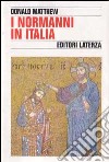 I normanni in Italia libro