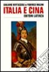 Italia e Cina libro di Bertuccioli Giuliano Masini Federico