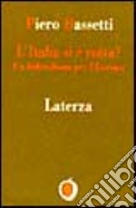 L'Italia si è rotta? Un federalismo per l'Europa libro