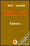 L'Italia si è rotta? Un federalismo per l'Europa libro